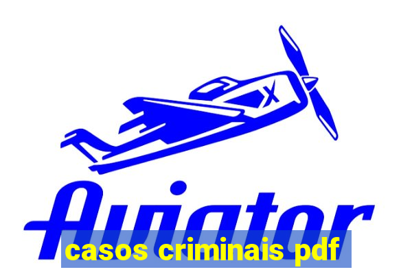 casos criminais pdf